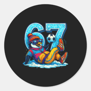 67 Penguin Soccer Funny Winter Meme Gift Classic Round Sticker
