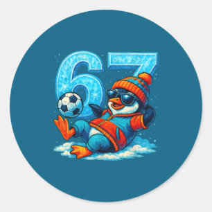 67 Penguin Soccer Funny Winter Meme Gift  Classic Round Sticker