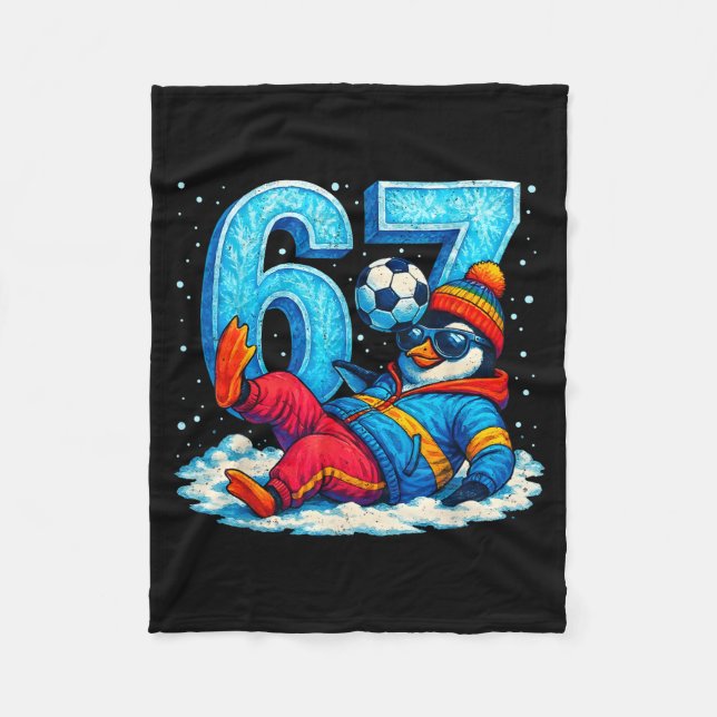 67 Penguin Soccer Funny Winter Meme Gift  Fleece Blanket (Front)