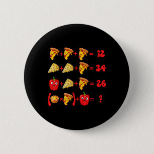 67 Pizza Meme Math Logic Puzzle 6 Cm Round Badge
