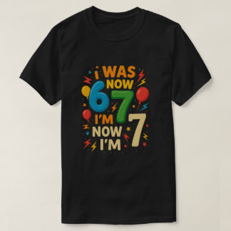 67 Reasons to Laugh Tall Naughty & Survived T-Shirt