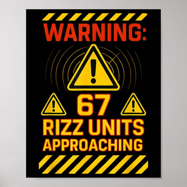 67 Rizz Units Approaching Warning Sign Six Seven S (Front)