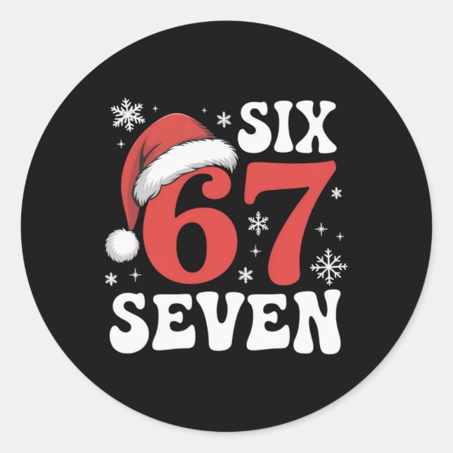 67 Santa Hat Christmas Six Seven Funny Sayings T S Classic Round Sticker (Front)