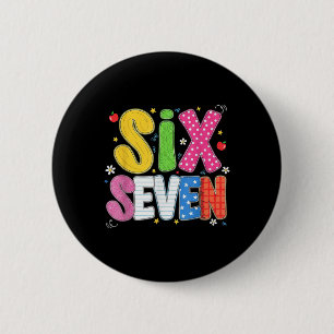 67 Shirt For Teachers 67 Meme Women Teacher Six Se 6 Cm Round Badge
