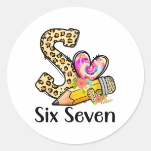 67 Shirt For Teachers 6 7 Meme Women Teacher Six S Classic Round Sticker