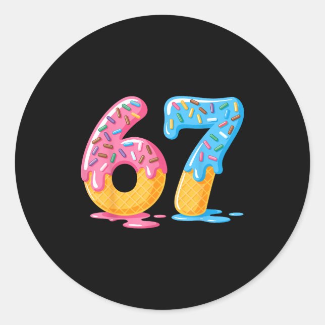 67 Shirt Ice Cream Shorts Funny Meme Slang Six Sev Classic Round Sticker (Front)