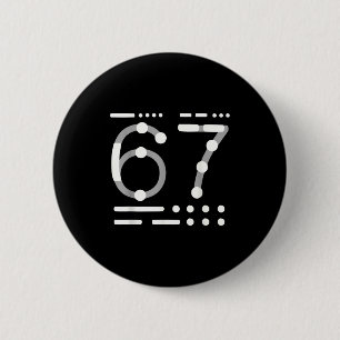 67 Shirt, Morse Code 67 Kid Meme Six Seven Graphic 6 Cm Round Badge