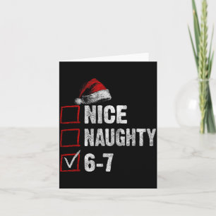 67 Shirt Nice Naughty 67 Funny Christmas Boys Girl Card