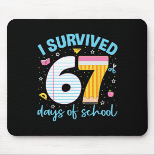 67 Shirt Teacher Kids 6 7 Meme I Survived 67 Days Mouse Mat