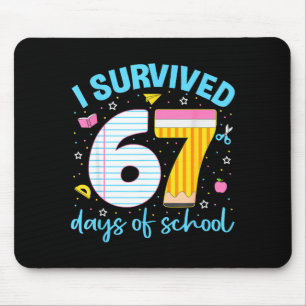 67 Shirt Teacher Kids 6 7 Meme I Survived 67 Days Mouse Mat