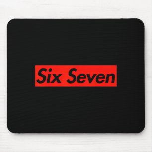 67 Six Seven 6 7 Boys Girls Kids Teens Cool Street Mouse Mat