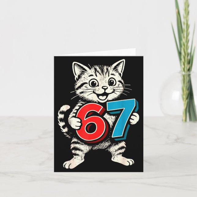 67 Six Seven 6 7 Cat Funny  Card (Front)
