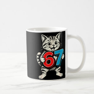67 Six Seven 6 7 Cat Funny Coffee Mug