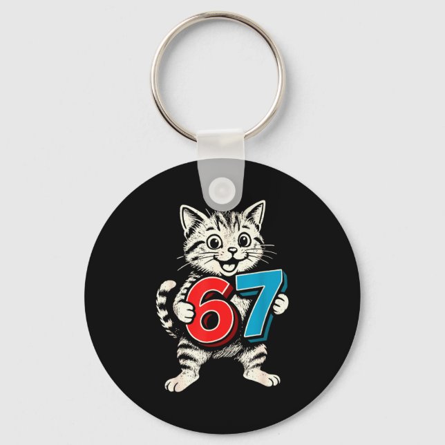67 Six Seven 6 7 Cat Funny  Key Ring (Front)