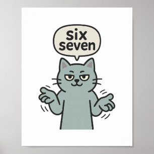 67 Six Seven 6-7 Cat - Funny Kids Gaming Brainrot  Poster