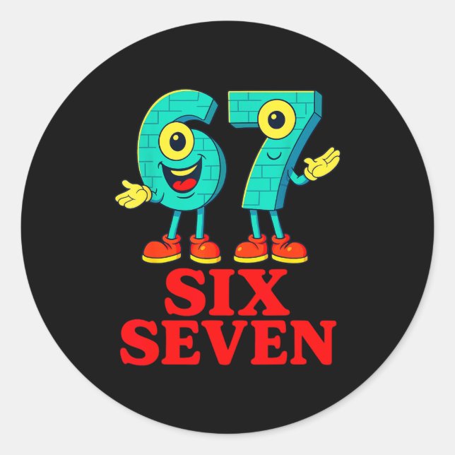67 Six Seven 6-7 Funny Italian Brainrot Fun Kids G Classic Round Sticker (Front)