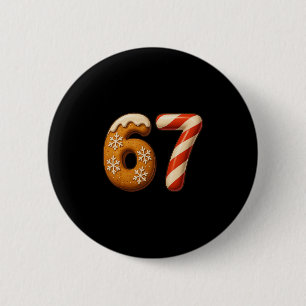 67 Six Seven 6-7 Gingerbread Candy Cane Christmas 6 Cm Round Badge
