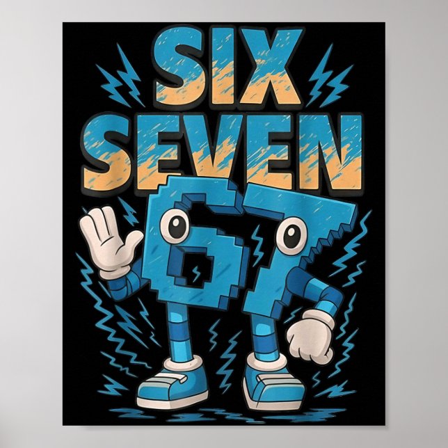 67 Six Seven 6 7 Italian Brainrot  Poster (Front)