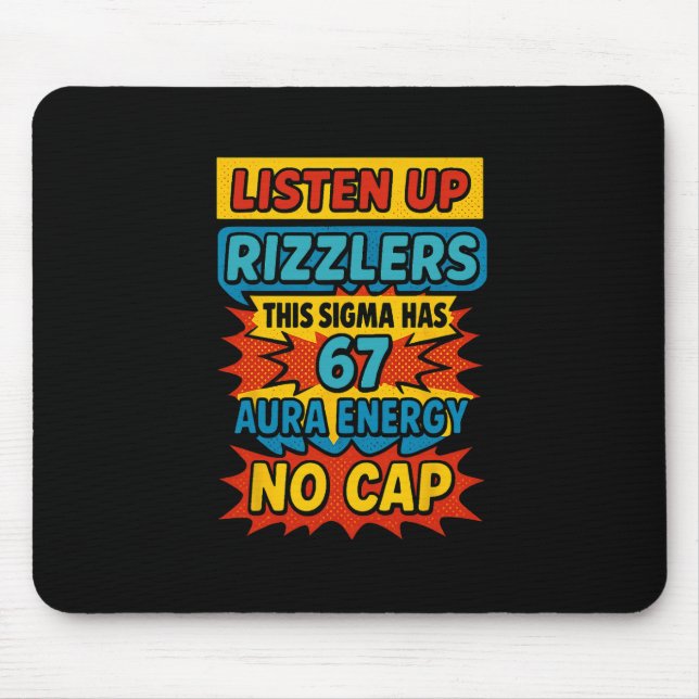 67 Six Seven 6 7 Meme Design Funny 6 7 Sigma Rizzl Mouse Mat (Front)