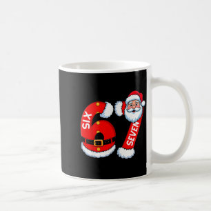 67 Six Seven 6 7 Meme Funny Santa Christmas Shirt  Coffee Mug