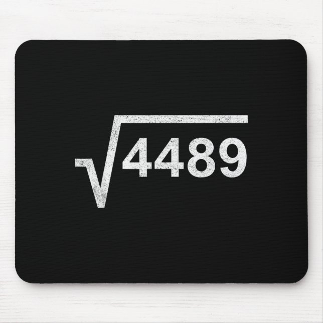 67 Six Seven 6-7 Meme Square Root 4489 Slang Math  Mouse Mat (Front)
