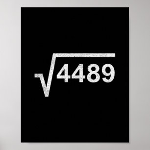 67 Six Seven 6-7 Meme Square Root 4489 Slang Math  Poster