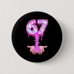 67 Six Seven 6 7 Meme Valentines Funny Women Girl Cm Round Badge