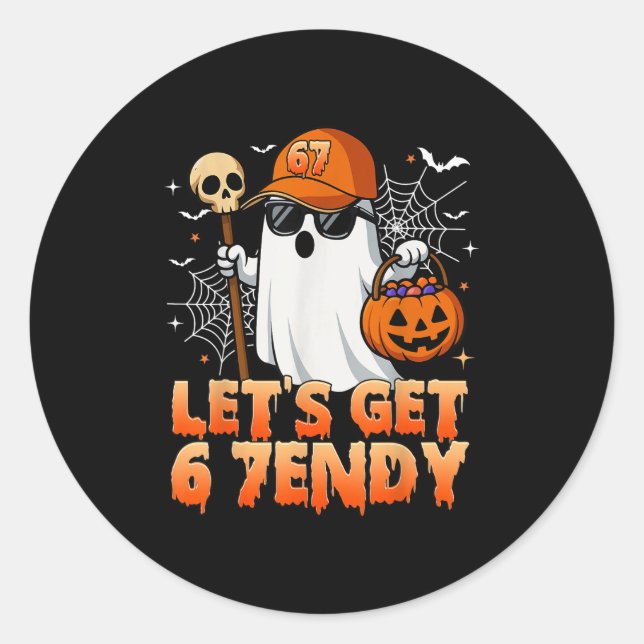 67 Six Seven 6 7endy Let's Get Sendy Meme Hallowee Classic Round Sticker (Front)