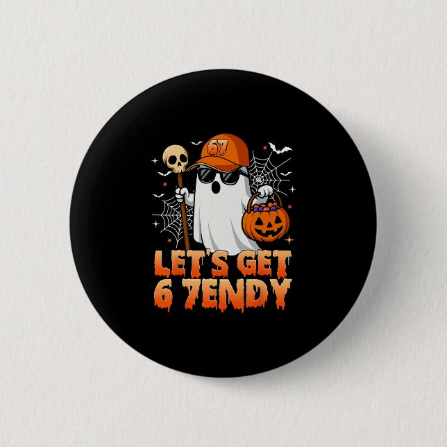 67 Six Seven 6 7endy Let's Get Sendy Meme Hallowee Cm Round Badge (Front)
