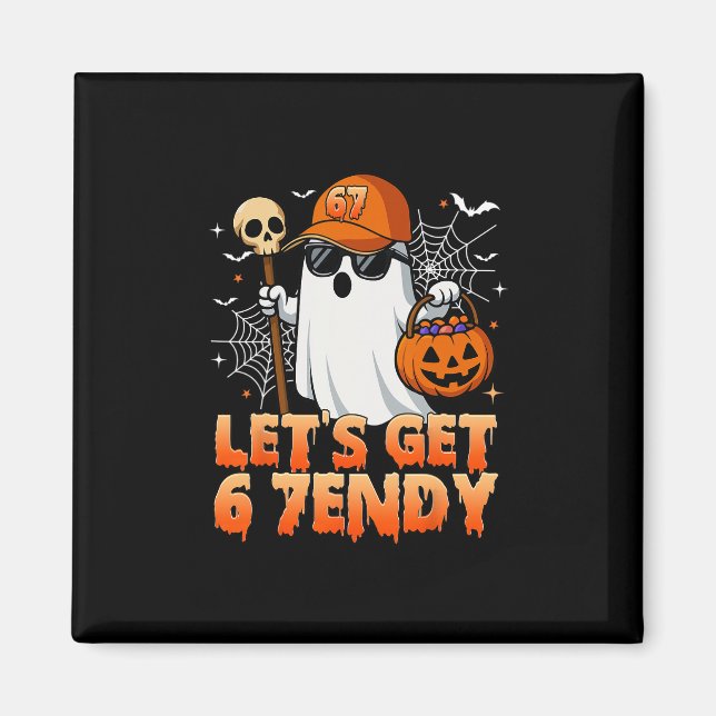 67 Six Seven 6 7endy Let's Get Sendy Meme Hallowee Magnet (Front)
