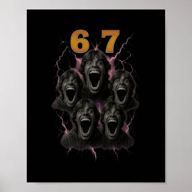 67 Six Seven Bootleg 6 7 Meme Design Funny 6 7 1  Poster (Front)