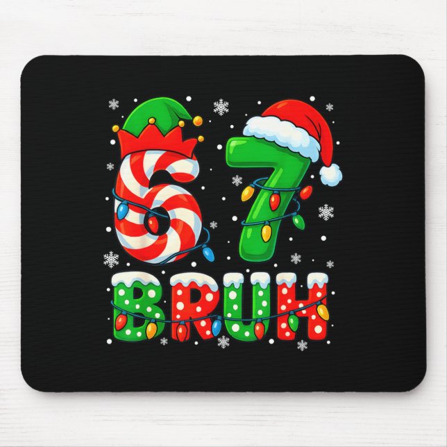 67 Six Seven Bruh 6 7 Meme Funny Christmas Santa E Mouse Mat (Front)