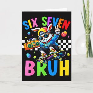 67 Six Seven Bruh Bunny For Kids Girls Boy Women E Card