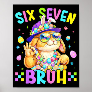 67 Six Seven Bruh Bunny For Kids Girls Boy Women E Poster