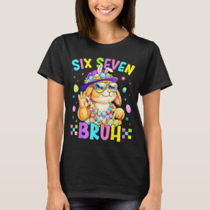 67 Six Seven Bruh Bunny For Kids Girls Boy Women E T-Shirt