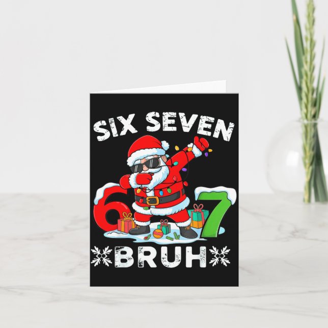 67 Six Seven Bruh Christmas 6 7 Meme  Card (Front)
