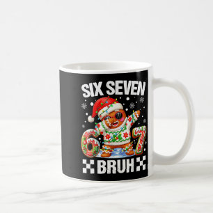 67 Six Seven Bruh Christmas 6 7 Meme Funny Gingerb Coffee Mug