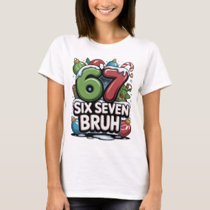67 Six Seven Bruh Christmas Fun Holiday Tee Gift