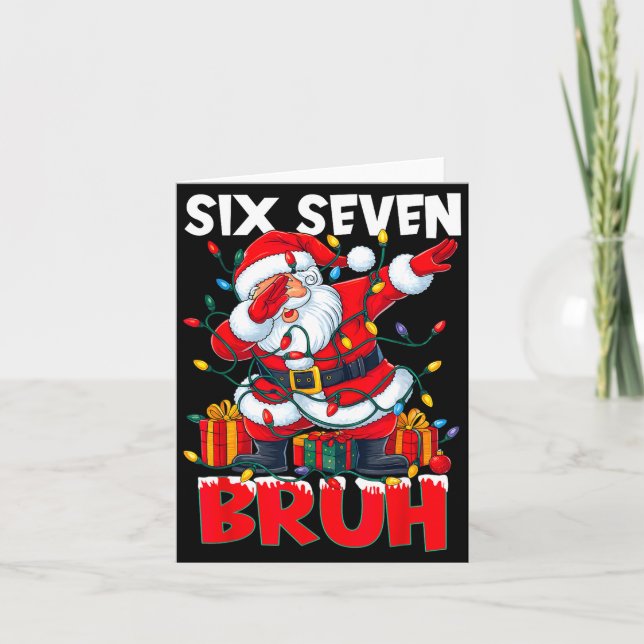 67 Six Seven Bruh Funny Christmas 6 7 Meme Men Wom Card (Front)