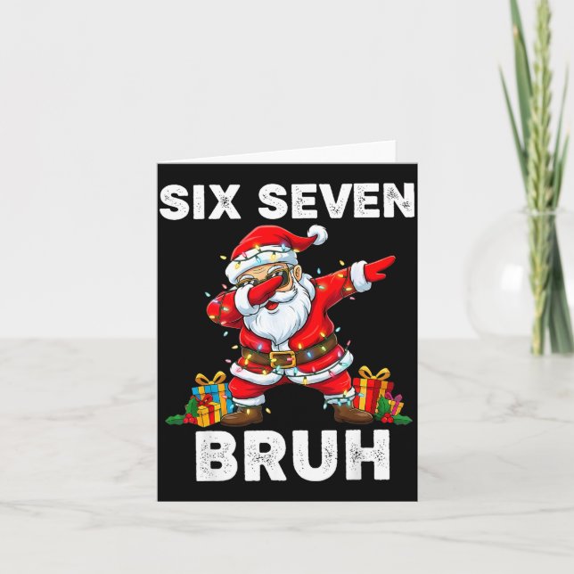67 Six Seven Bruh Funny Christmas 6 7 Meme Men Wom Card (Front)