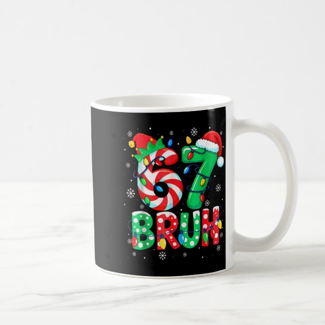 67 Six Seven Bruh Funny Christmas 6 7 Meme Men Wom Coffee Mug (Right)