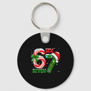 67 Six Seven Bruh Funny Christmas 6 7 Meme Men Wom Key Ring