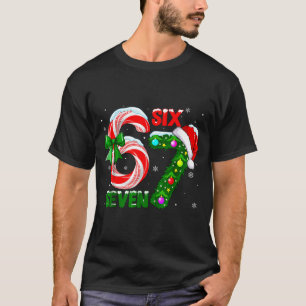 67 Six Seven Bruh Funny Christmas 6 7 Meme Men Wom T-Shirt