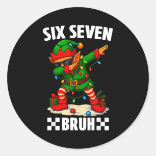 67 Six Seven Bruh Funny Christmas Dabbing Elf 6 7 Classic Round Sticker
