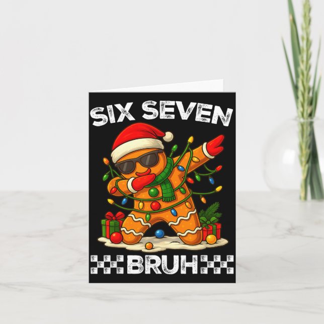 67 Six Seven Bruh Funny Christmas Dabbing Gingerbr Card (Front)