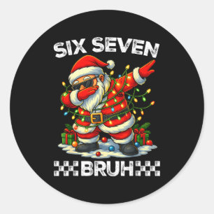 67 Six Seven Bruh Funny Christmas Dabbing Santa 6 Classic Round Sticker