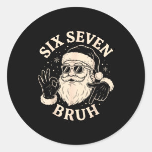 67 Six Seven Bruh Funny Christmas Santa 6 7 Meme Classic Round Sticker