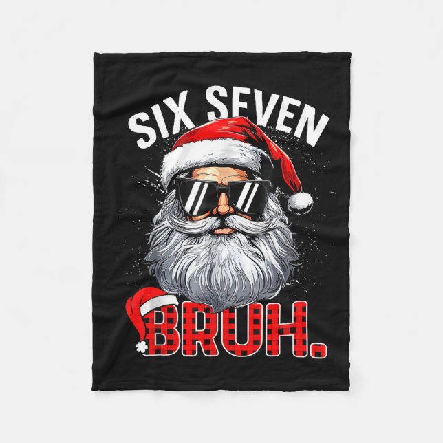 67 Six Seven Bruh Funny Santa Bruh Plaid Christmas Fleece Blanket (Front)