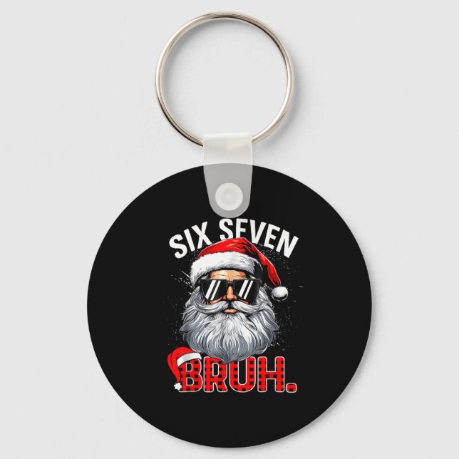 67 Six Seven Bruh Funny Santa Bruh Plaid Christmas Key Ring (Front)