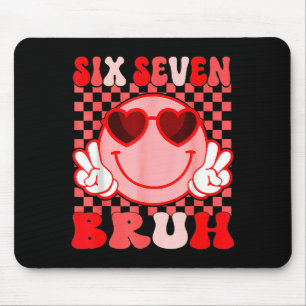 67 Six Seven Bruh Funny Valentine 6 7 Meme Kids Gi Mouse Mat